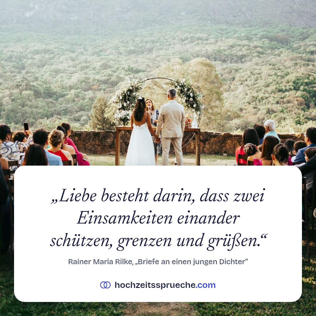 Spruchbild: „Liebe besteht darin, dass zwei Einsamkeiten einander schützen, grenzen und grüßen.“ – Rainer Maria Rilke, „Briefe an einen jungen Dichter“